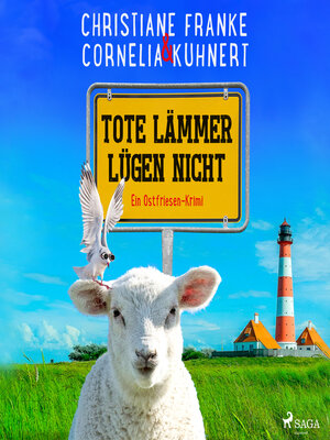 cover image of Tote Lämmer lügen nicht--Ein Ostfriesen-Krimi (Henner, Rudi und Rosa, Band 10)